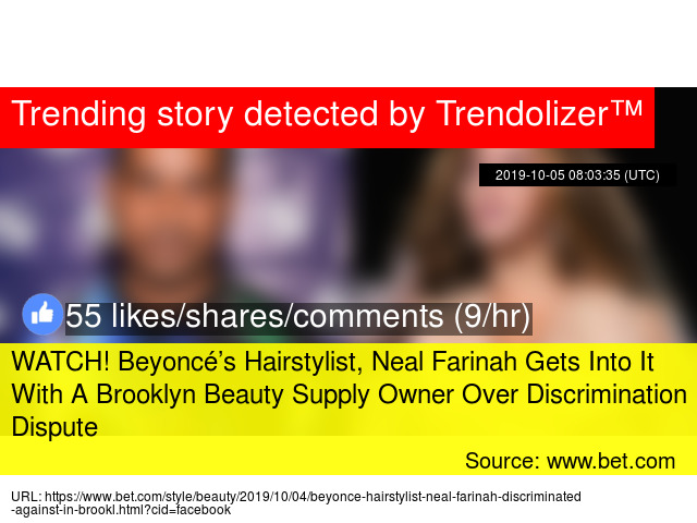 Watch Beyonce S Hairstylist Neal Farinah Gets Into It With A